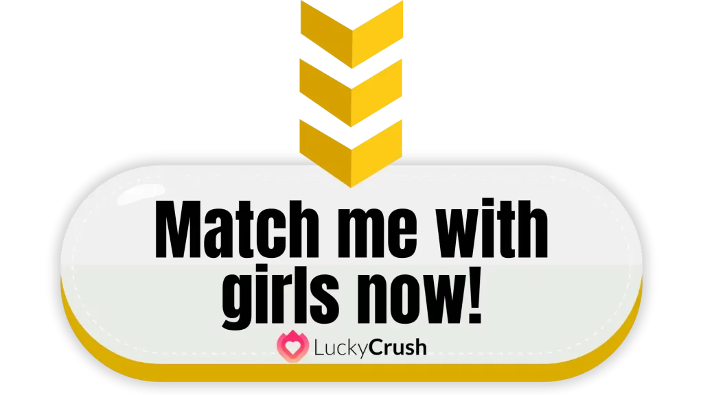 match me with girls now
